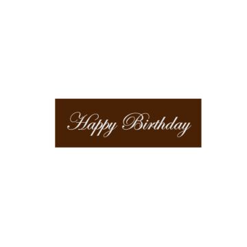HAPPY BIRTHDAY CHOCOLATE PLAQUE